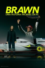 Brawn: Uma História Incrível da F1